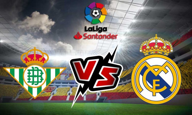 Real Madrid vs Real Betis